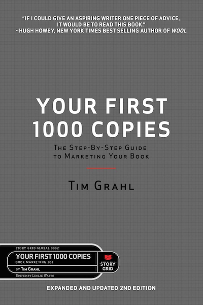 您的第一个1000册第二版由蒂姆·格拉尔(Tim Grahl)