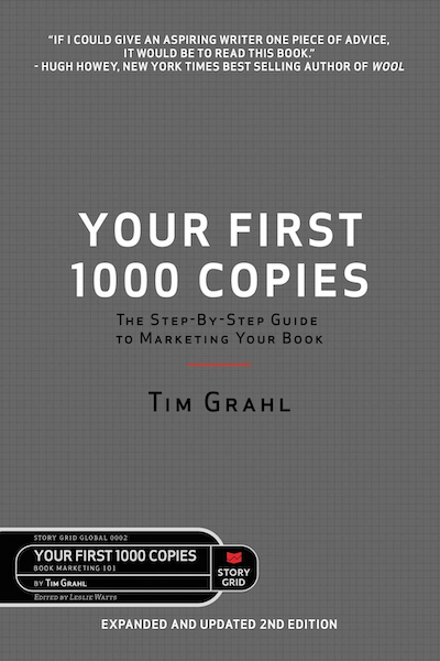 您的第一个1000册第二版由蒂姆·格拉尔（Tim Grahl）