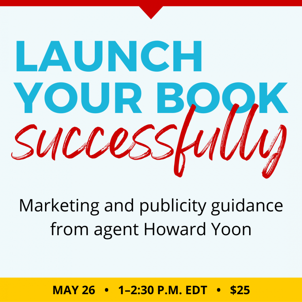 与霍华德·元（Howard Yoon）成功启动您的书。$ 25网络研讨会。2022年5月26日，星期四。下午1点到下午2:30东。