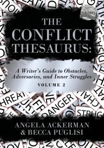 《冲突同义词词典》，第二卷:安吉拉·阿克曼和贝卡·普格利西合著的《障碍、对手和内心斗争的作家指南》